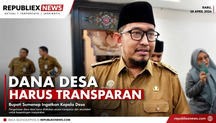 Bupati Sumenep Ingatkan Kades, Dana Desa Harus Transparan dan Tepat Sasaran